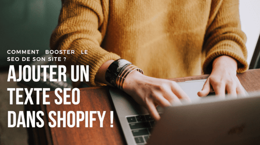 Comment ajouter un second texte seo sur les catégories sur Shopify ?