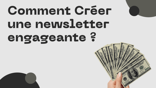 Comment Créer une Newsletter Engagée : Guide Pas à Pas