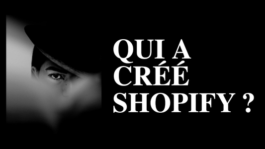 Qui a créé Shopify ?