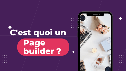 C'est quoi un page builder ?