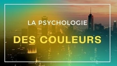 La psychologie des couleurs